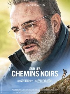 Sur les chemins noirs - Denis Imbert - critique