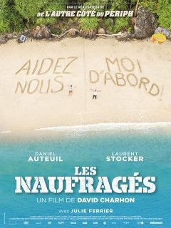 Les Naufragés - la critique du film