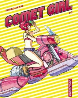 Comet Girl . T.1 - Yuriko Akase - la chronique BD