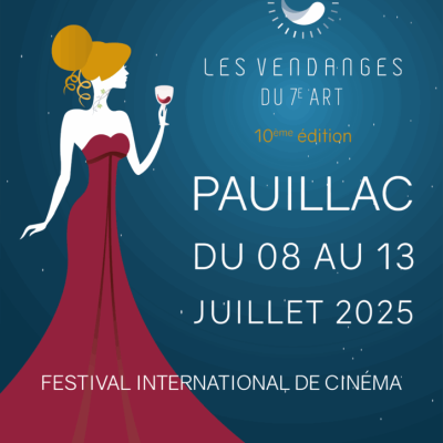 Festival international de cinéma, les Vendanges du 7ème Art reviennent à Pauillac du 8 au 13 juillet 2025