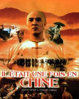 Il était une fois en Chine - Tsui Hark - critique