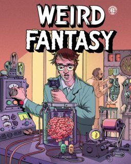 Weird Fantasy T1 – la chronique BD