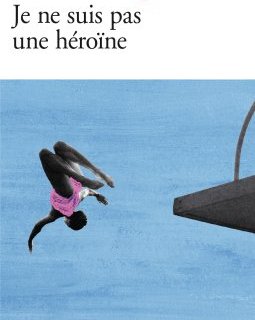 Je ne suis pas une héroïne - la critique du livre