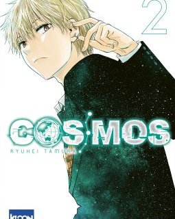 COSMOS T.2 – Ryuhei Tamura – la chronique Manga