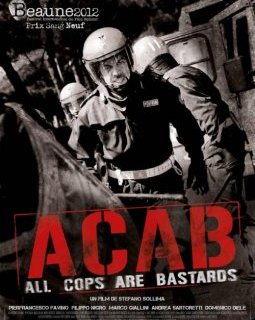 A.C.A.B (all cops are bastards) - la critique