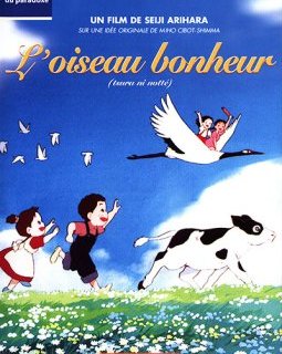 L'oiseau bonheur - la critique du film
