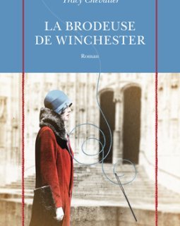 La brodeuse de Winchester - Tracy Chevalier - critique
