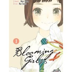 Blooming Girls T.1 - Mari Okada, Nao Emoto - la chronique BD