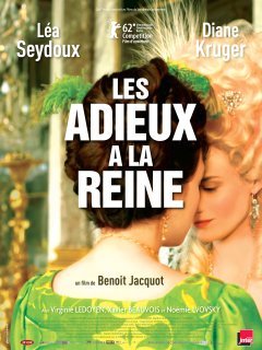 Les adieux à la reine - Benoit Jacquot - critique