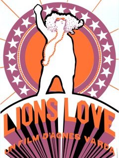 Lions Love - Agnès Varda - critique