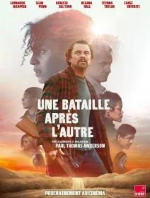 Une bataille après l'autre - Paul Thomas Anderson - critique