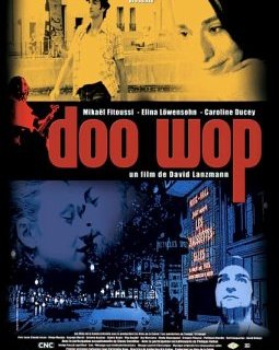 Doo wop - la critique du film
