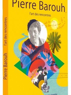 Pierre Barouh l'art des rencontres – la critique du film + le test DVD