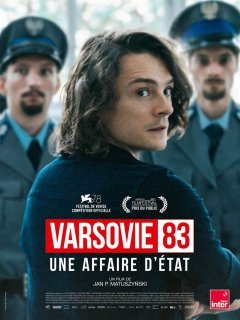 Varsovie 83, une affaire d'État - Jan P. Matuszynski - critique