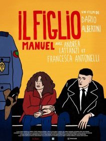 Il Figlio, Manuel - Dario Albertini - critique