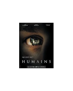 Humains - Poster + photos