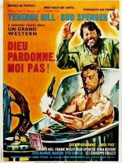 Dieu pardonne... moi pas ! / Trinita ne pardonne pas / Même à l'ombre le soleil leur tape sur la tête - la critique 