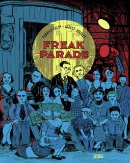 Freak Parade - Joëlle Jolivet, Fabrice Colin - chronique BD