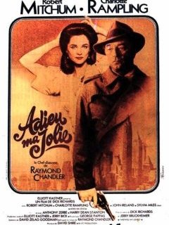 Adieu, ma jolie - Dick Richards - critique 