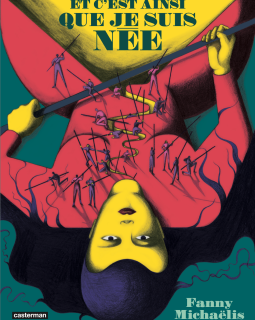 Et c'est ainsi que je suis née - Fanny Michaëlis - la chronique BD