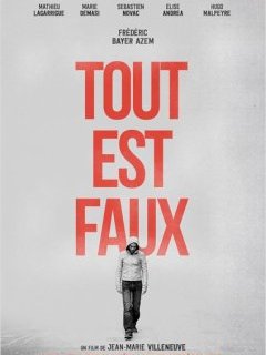 Tout est faux - la bande-annonce