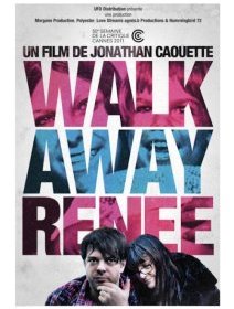 Walk Away Renée - la critique