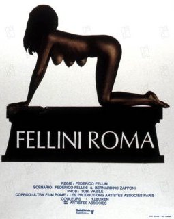 Fellini Roma - Federico Fellini - critique
