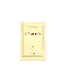 C'était bien - Jean d'Ormesson