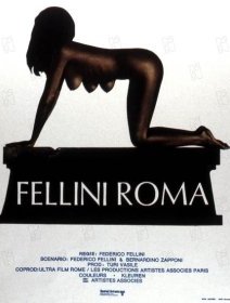 Fellini Roma - Federico Fellini - critique