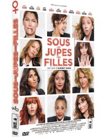 Sous les jupes des filles : Isabelle Adjani, Vanessa Paradis et les autres en DVD
