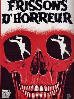Frissons d'horreur - la critique