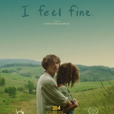 I Feel Fine. - Austin Spicer, Hailey Spicer - critique