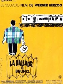 La ballade de Bruno - Werner Herzog - critique 