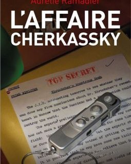 L'affaire Cherkassky - Aurélie Ramadier - critique du livre