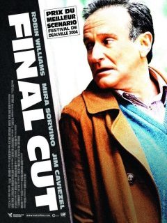 Final cut - la critique du film