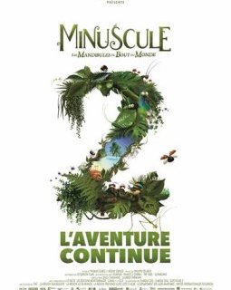 Minuscule 2 : les mandibules du bout du monde en bande-annonce