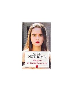 Stupeur et tremblements - Amélie Nothomb - La critique