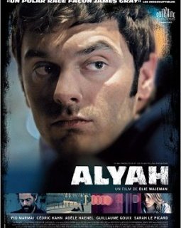 Alyah - un James Gray à la française ?