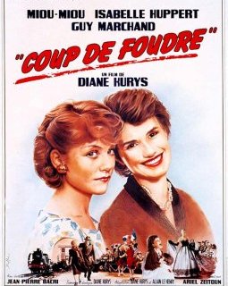 Coup de foudre - Diane Kurys - critique