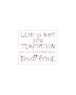 Lead us not into temptation 