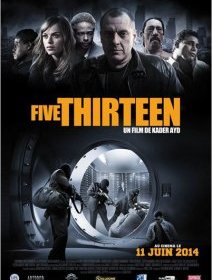 Five Thirteen - la critique du film