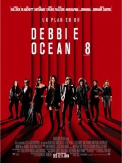 Ocean's 8 - la critique du film