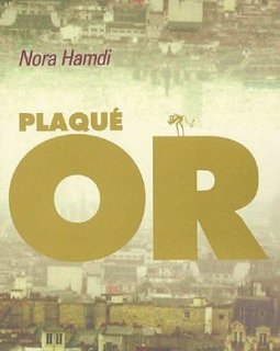 Plaqué or - Nora Hamdi - la critique du livre