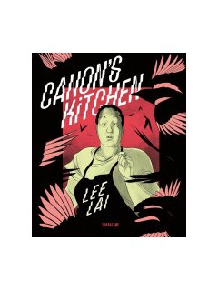 Canon's kitchen – Lee Lai – la chronique BD