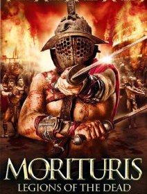 Morituris, Legions of the Dead - la critique du film