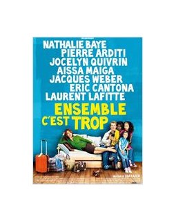 Ensemble c'est trop - la critique