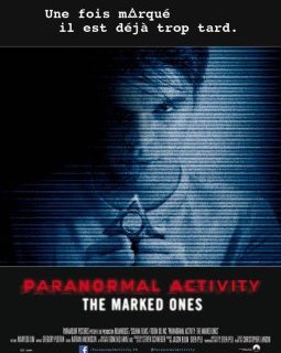 Paranormal activity The Marked Ones - l'affiche française