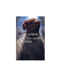 Une canaille et demie