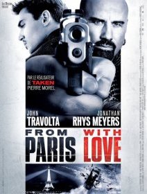 From Paris with love - la critique