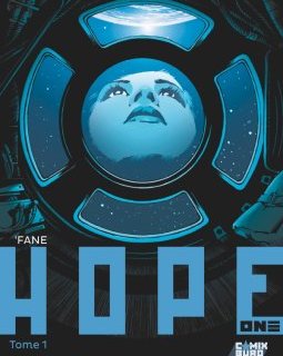 Hope One . T.1 - La chronique BD